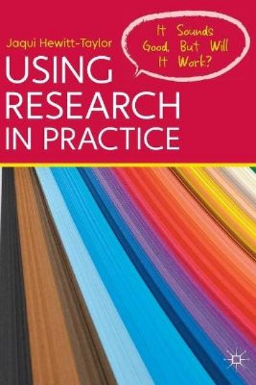 Picture of Using Research in Practice: It Sounds Good, But Will it Work?