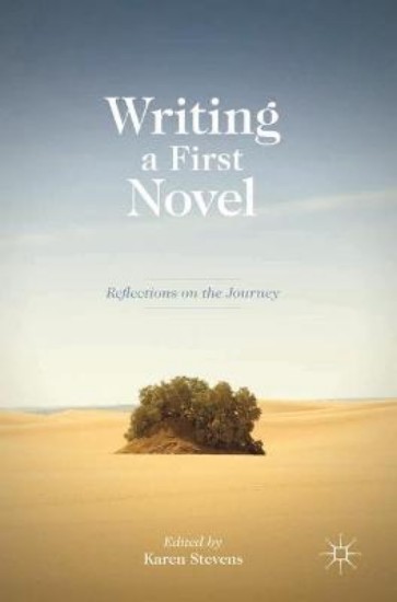Picture of Writing a First Novel: Reflections on the Journey