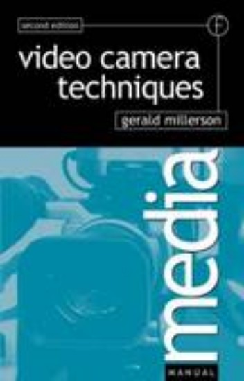 Picture of Video Camera Techniques 2ed