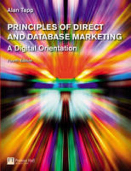 Picture of Principles of direct and database Marketing : A Digital Orientation 4e