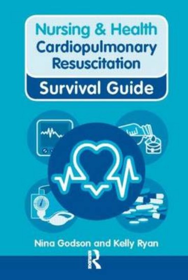 Picture of Nursing & Health Survival Guide: Cardiopulmonary Resuscitation