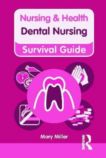 Picture of Nursing & Health Survival Guide: Dental Nursing