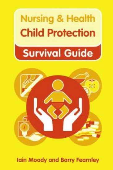 Picture of Nursing And Health Survival Guide: Child protection