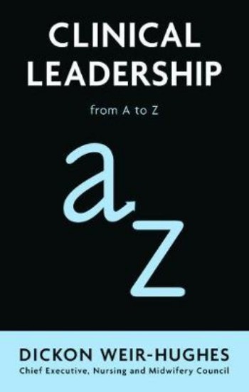 Picture of Clinical Leadership: From A to Z