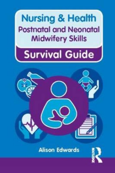 Picture of Nursing & Health Survival Guide: Postnatal & Neonatal Midwifery