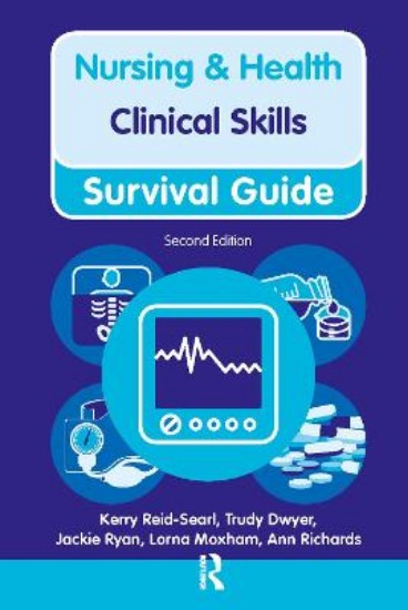Picture of Nyrsing & Health Survival Guide: Clinical Skills 2ED