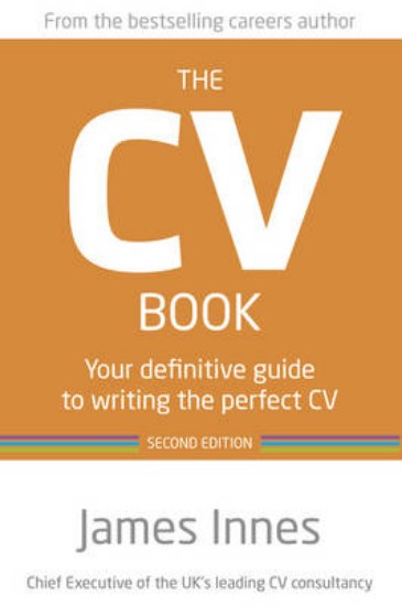 Picture of CV Book: Your Definitive Guide to Writing the Perfect CV