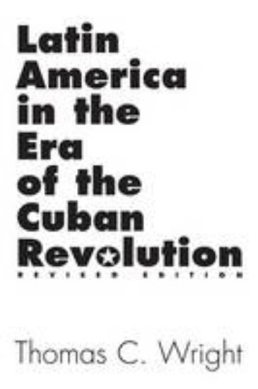 Picture of Latin America in the Era of the Cuban Revolution 2ed