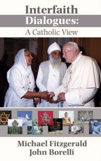 Picture of Interfaith Dialogue A Catholic View