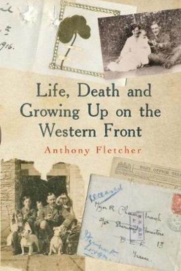Picture of Life, Death, and Growing Up on the Western Front
