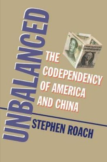 Picture of Unbalanced: The Codependency of America and China