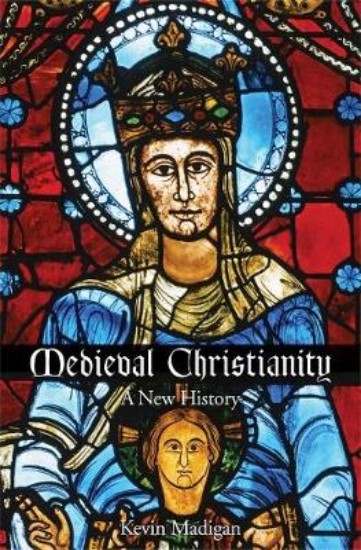 Picture of Medieval Christianity: A New History