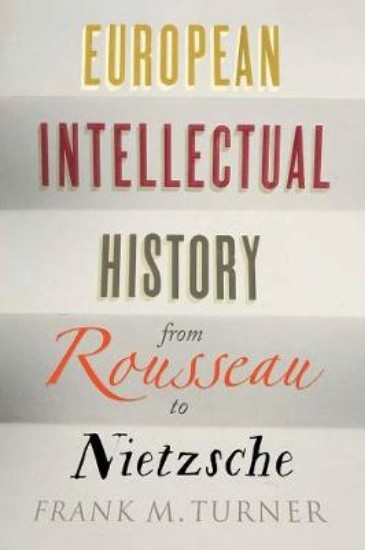 Picture of European Intellectual History from Rousseau to Nietzsche