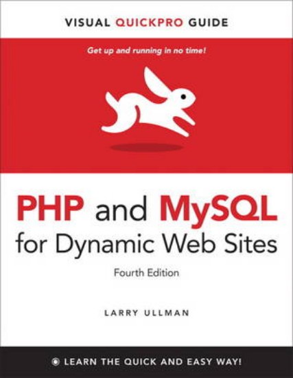 Picture of PHP 6 and MySQL 5 for Dynamic Web Sites Visual QuickPro Guide