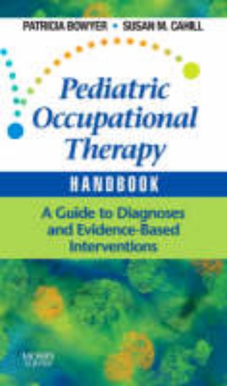Picture of Pediatric Occupational Therapy Handbook