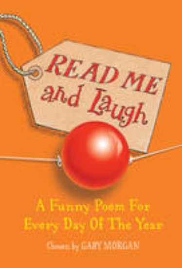 Picture of Read Me and Laugh: A Funny Poem for Every Day of the Year