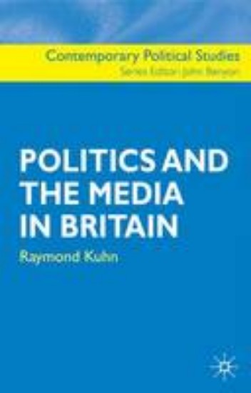 Picture of Politics and the Media in Britain