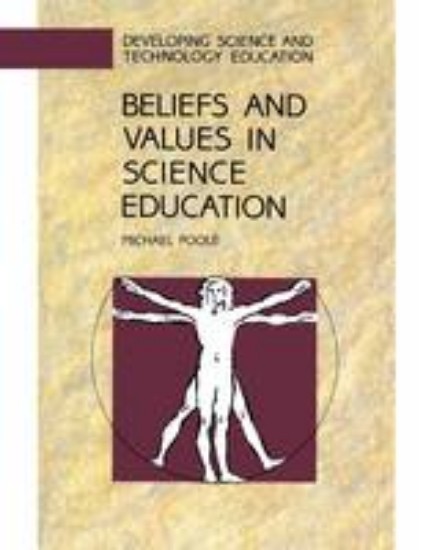 Picture of Beliefs and values in science education