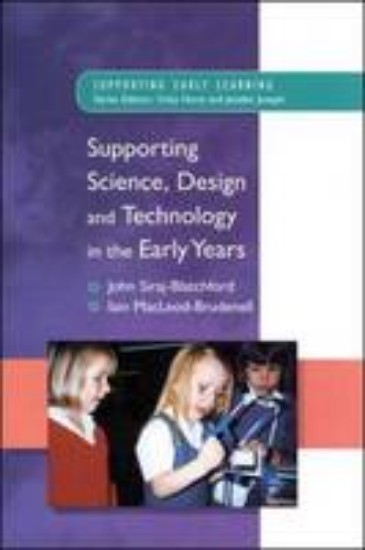 Picture of Supporting Science, Design and Technology in the Early Years