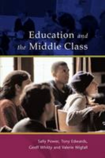 Picture of Education and the Middle Class