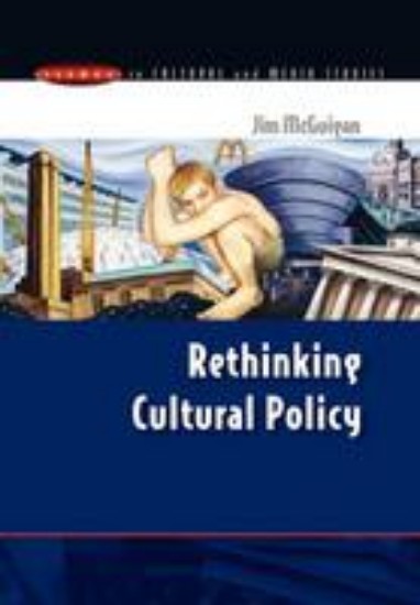 Picture of Rethinking Cultural Policy