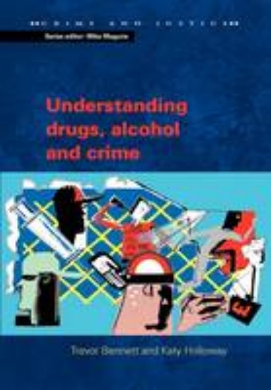 Picture of Understanding Drugs, Alcohol and Crime