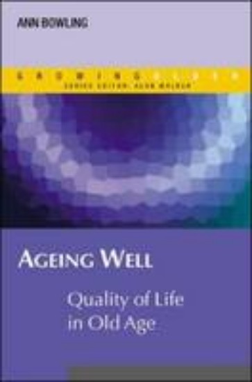 Picture of Ageing Well: Quality of Life in Old Age