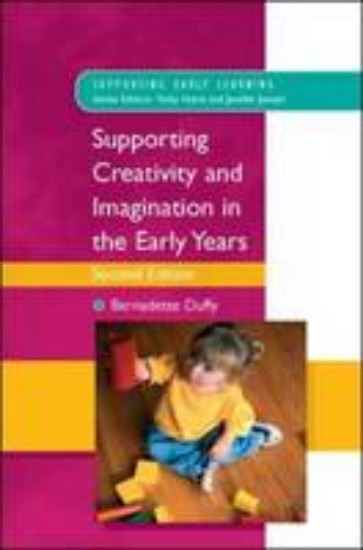 Picture of Supporting Creativity and Imagination in the Early Years 2ed