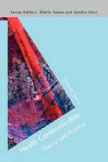 Picture of Health Communication: Theory and practice