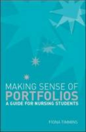 Picture of Making Sense of Nursing Portfolios: A Guide for Students