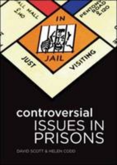 Picture of Controversial Issues in Prisons
