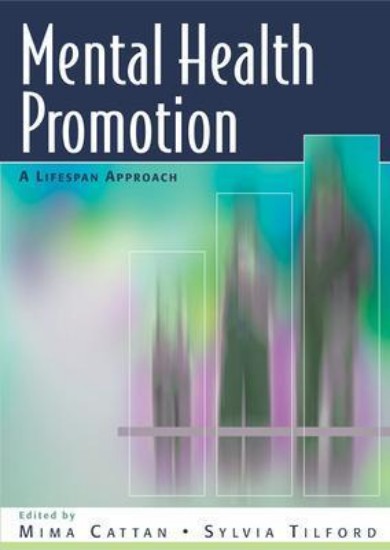 Picture of Mental Health Promotion: A Lifespan Approach