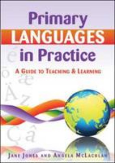 Picture of Primary Languages in Practice: A Guide to Teaching and Learning