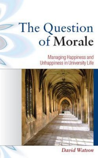 Picture of Question of Morale: Searching for Happiness in University Life