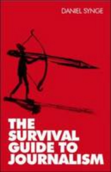 Picture of Survival Guide to Journalism