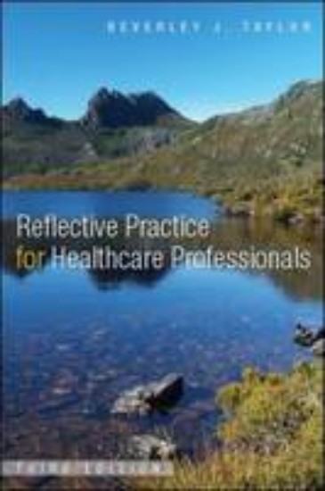 Picture of Reflective Practice for Healthcare Professionals 3ed