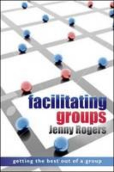 Picture of Facilitating groups;getting the best out of a group