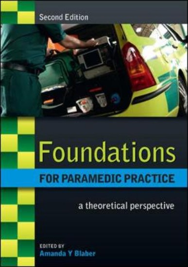 Picture of Foundations for Paramedic Practice: A Theoretical Perspective 2ed