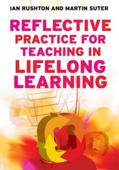 Picture of Reflective Practice for Teaching in Lifelong Learning