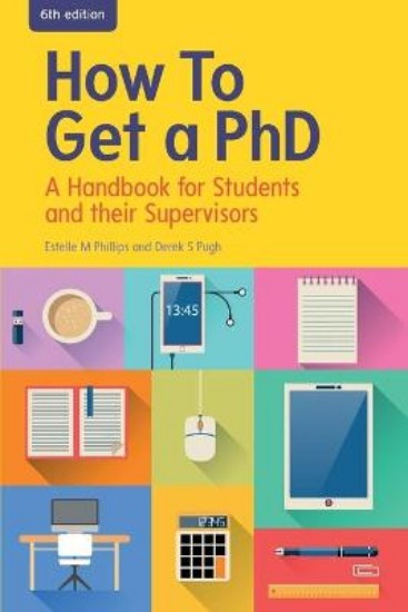 Picture of How to Get a PhD: a Handbook for Students and Their Supervisors 6ed