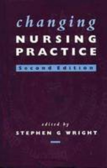 Picture of Changing nursing practice 2ed