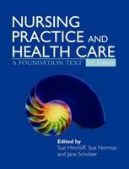 Picture of Nursing Practice and Health Care: A Foundation Text 5ed