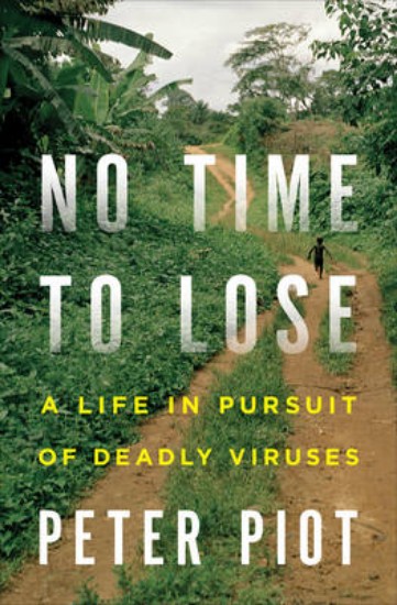 Picture of No Time to Lose: A Life in Pursuit of Deadly Viruses
