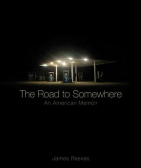 Picture of Road to Somewhere: An American memoir