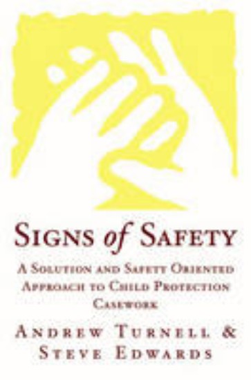 Picture of Signs of Safety: A Solution and Safety Oriented Approach to Child Protection Casework
