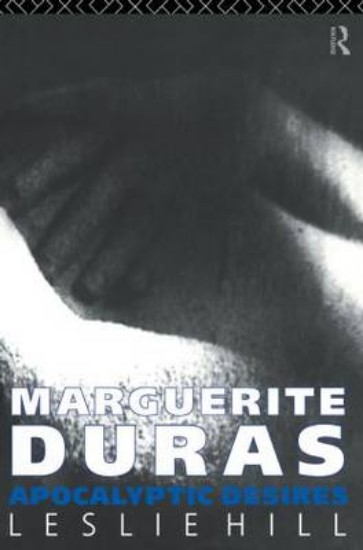Picture of Marguerite Duras: Apocalyptic Desires