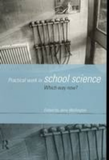 Picture of Practical work in school science