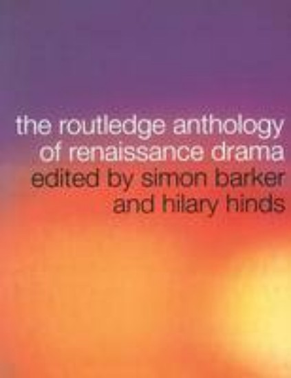 Picture of Routledge Anthology of Renaissance Drama