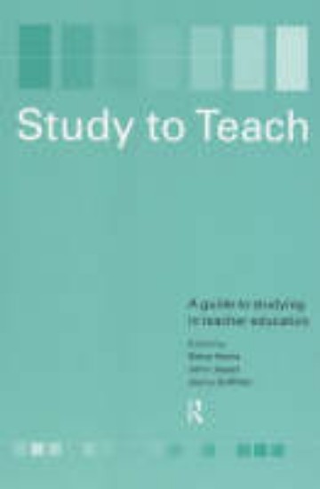 Picture of Study to teach: A Guide to Studying in Teacher Education