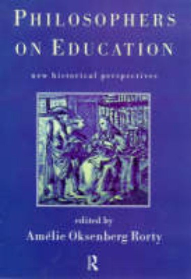 Picture of Philosophers on Education: Historical Perspectives